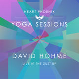 david hohme - Heart Phoenix Yoga Sessions Vol. 1