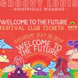 Welcome To The Future 2014 - unofficial warmup -