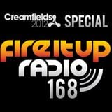FIUR168 / Fire It Up @ Creamfields, Thomas Gold & Sander Van Doorn / Fire It Up 168