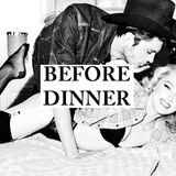 BEFORE DINNER SPECIAL SELECTION - JULY MIX
