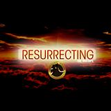 RESURRECTING (The Mixtape)