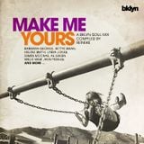 Make Me Yours (bklyn soul)