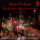 Monday Nite Passion w/ DJ REG & GREG WINFIELD
