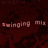swinging mix