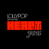 Lollypop-Heart you Mixtape Summer 2013 #heartyou