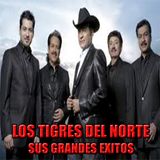 Los Tigres Del Norte Exitos