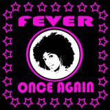 Fever once Again- DISCO FUNK MIX!!! + download link
