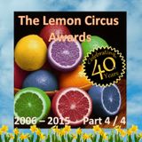 The Lemon Circus AWARDS - Celebrating 40 Years of Broadcasting (2006 - 2015)