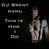 M2MU - This is How I Do