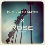 Nic Gagliardi X Rose Edit