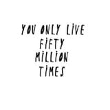 Home Cooking: You Only Live Fifty Million Times Tour Edition