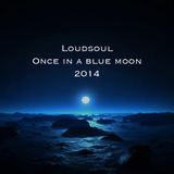 Once in a blue moon
