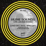 Hubie Sounds 105 - 22nd Dec 2015