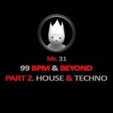 99BPM & BEYOND (part 2)