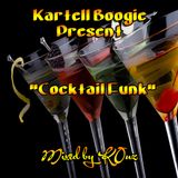Kartell Groove Present - "Cocktail Funk" - Mixed by KOuz (January 2016)