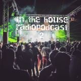 in the house radiopodcast 2
