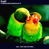 Bug© - Progressivating DeepHouse IV (Sunday Session 2014-01-12) - LiveMix