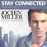 Jochen Miller Stay Connected #25 February 2013
