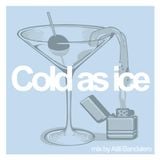 "Cold as Ice" Mix by Atili Bandalero