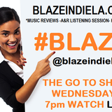 EPISODE 34 |BLAZE INDIE L.A -LIVE MUSIC REVIEW A&R