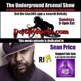 The Underground Arsenal Show Sean Price Tribute