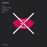Propulsion - The 'Put Your Money Where Your Mouth is' Drum & Bass Mix - March 2014