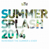 Summer Splash 2014 (mixed by DJ RED)