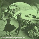 Morning Podcast #2