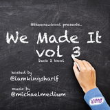 Thee New Kool Presents...We Made It Vol. 3