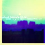 Laidback Sessions Prt.22 mixed by The Timewriter July 2014