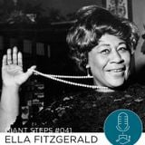 Giant Steps #041: Ella Fitzgerald