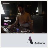 #ANTENNAMIXES 009 ROB ANAYA