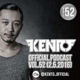 Kento Official Podcast vol.52 (2.5.2016)
