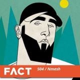 Nmesh - FACT Mix 504: Nmesh (July 13, 2015)
