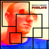 PIXELATE - 2015 Summer DJ Mix by Rock Farmer