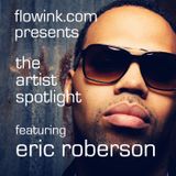 Artist Spotlight: Eric Roberson