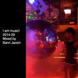 I am music! 2014-20