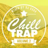 Chill Out Trap Mix 2014 #2