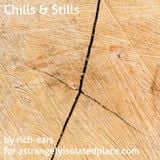 Chills & Stills (for ASIP - 5th anniversary)