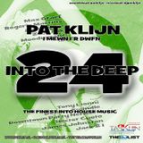 Pat Klijn - Into The Deep Vol. 24 (I Mewn i'r Dwfn)