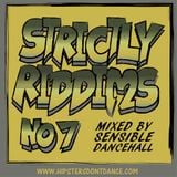 Strictly Riddims No7 Mixed by Sensible Dancehall