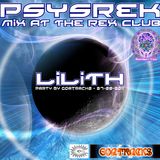 PsySrek Mix - Lilith @ Rex Club (Goatrax ~ Maninkari Crew 19-02-2011)