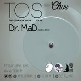 DJ Chux - The OthaSoul Radio Show 96 - Dr. MaD