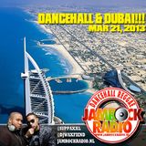 JAMROCK RADIO MAR 21, 2013: DANCEHALL & DUBAI!!!