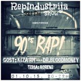 RepIndustrija Show 92.1 fm / br.18 Tema: Koreni Gost: Kiza RH aka Dr. Bloodmoney