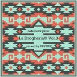 La Drogheria© Vol.3