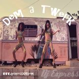 Dem a twerk
