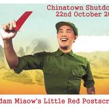 Chinatown Shutdown - Madam Miaow's Little Red Postscript