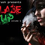 Blaze It Up! Vol. 1