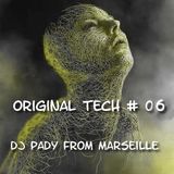 ORIGINAL TECH # 06 DJ PADY DE MARSEILLE POSCAST TECHNO NATIONS UNITED - Midnight Express fm ® 1st an